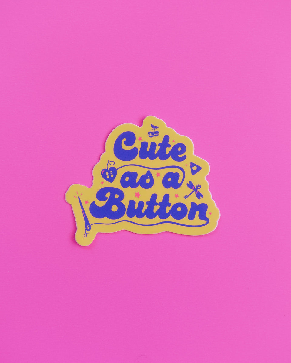 Cute as a Button Sticker – Sheselle