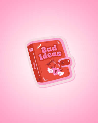 Bad Ideas Journal Sticker